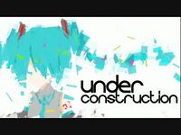 UNDER CONSTRUCTION(楽曲)